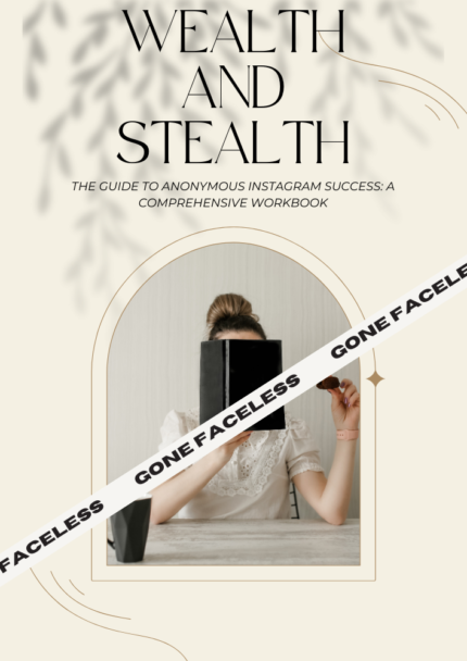 Stealth and Wealth – Gone Faceless